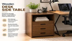 wooden desk side table beside a home office desk with extra storage and durable construction