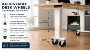 desk wheels attached to an adjustable height desk for flexible workspace movement